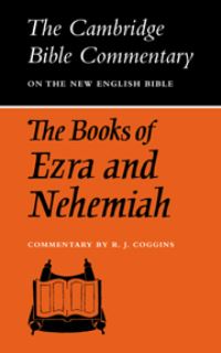 Book Cover for The Books of Ezra and Nehemiah by R J Coggins