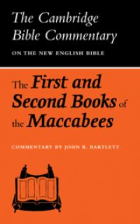 Book Cover for The First and Second Books of the Maccabees by John R Bartlett