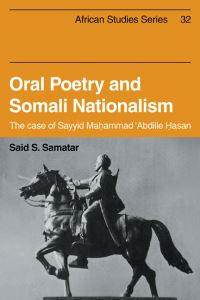 Book Cover for Oral Poetry and Somali Nationalism by Said S Samatar