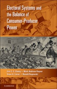 Book Cover for Electoral Systems and the Balance of Consumer-Producer Power by Eric C C Chang,  Mark Andreas Kayser,  Drew A Linzer,  Ronald Rogowski
