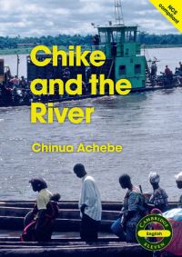 Book Cover for Chike and the River by Chinua Achebe