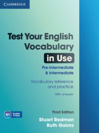 Book Cover for Test Your English Vocabulary in Use. Pre-Intermediate and Intermediate by Stuart Redman, Ruth Gairns