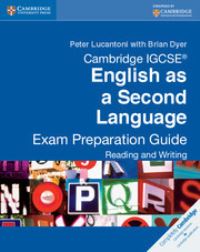 Book Cover for Cambridge IGCSE English as a Second Language Exam Preparation Guide by Peter Lucantoni, Brian Dyer