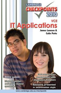 Book Cover for Cambridge Checkpoints VCE IT Applications 2010 by Colin Potts, James Lawson
