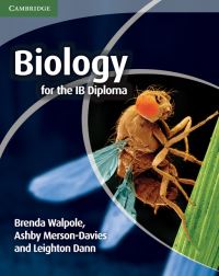 Book Cover for Biology for the IB Diploma by Brenda Walpole, Ashby MersonDavies, Leighton Dann
