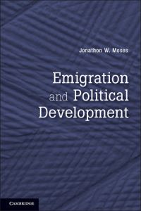 Book Cover for Emigration and Political Development by Jonathon Wayne Moses