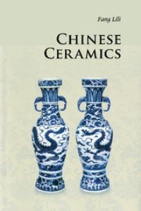 Book Cover for Chinese Ceramics by Lili Fang