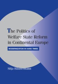 Book Cover for The Politics of Welfare State Reform in Continental Europe by Silja Häusermann
