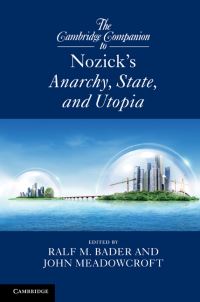 Book Cover for The Cambridge Companion to Nozick's Anarchy, State, and Utopia by Ralf M Bader, John Meadowcroft