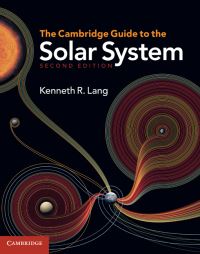 Book Cover for The Cambridge Guide to the Solar System by Kenneth R Lang