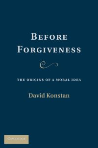 Book Cover for Before Forgiveness by David Konstan
