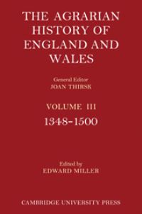 Book Cover for The Agrarian History of England and Wales. Vol. 3 1348-1500 by Edward Miller