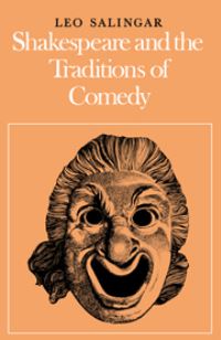 Book Cover for Shakespeare and the Traditions of Comedy by Leo Salingar