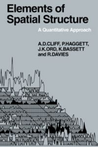 Book Cover for Elements of Spatial Structure by Andrew D Cliff