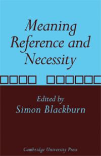 Book Cover for Meaning, Reference and Necessity by Simon Blackburn