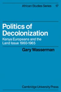 Book Cover for Politics of Decolonization by Gary Wasserman