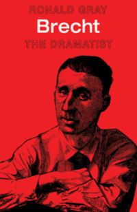 Book Cover for Brecht the Dramatist by Ronald Douglas Gray