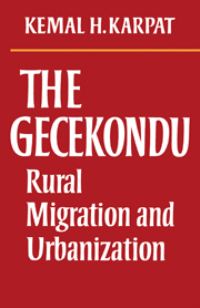Book Cover for The Gecekondu by Kemal H Karpat