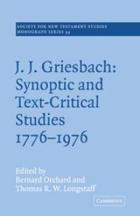 Book Cover for J.J. Griesbach by 17761976 Johann Jakob Griesbach Bicentenary Colloquium, Bernard Orchard, Thomas R W Lougstaff