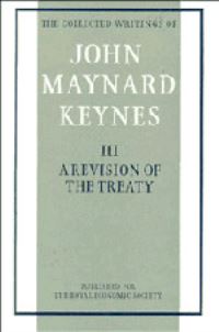 Book Cover for A Revision of the Treaty. The Collected Writings of John Maynard Keynes by John Maynard Keynes