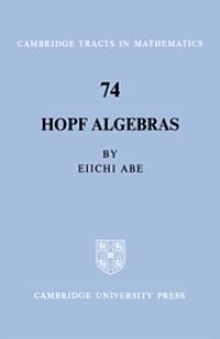 Book Cover for Hopf Algebras by Eiichi Abe