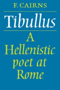 Book Cover for Tibullus by Francis Cairns