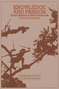 Book Cover for Knowledge and Passion by Michelle Z Rosaldo