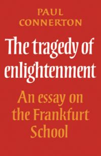 Book Cover for The Tragedy of Enlightenment by Paul Connerton
