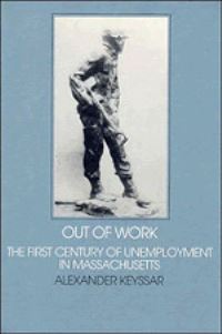 Book Cover for Out of Work by Alexander Keyssar