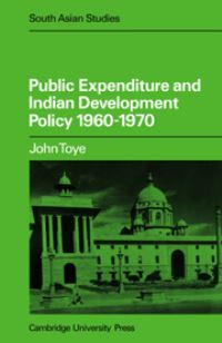 Book Cover for Public Expenditure and Indian Development Policy 1960-1970 by J F J Toye