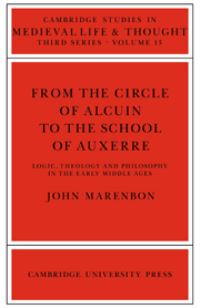 Book Cover for From the Circle of Alcuin to the School of Auxerre by John Marenbon