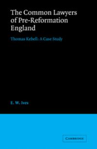 Book Cover for The Common Lawyers of Pre-Reformation England by E W Ives