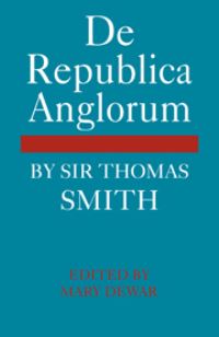 Book Cover for De Republica Anglorum by Thomas Smith, Mary Dewar