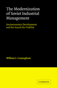 Book Cover for The Modernization of Soviet Industrial Management by William J Conyngham