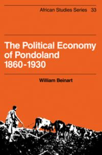 Book Cover for The Political Economy of Pondoland 1860-1930 by William Beinart