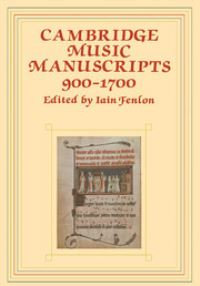 Book Cover for Cambridge Music Manuscripts, 900-1700 by Iain Fenlon