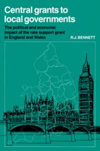 Book Cover for Central Grants to Local Governments by R J Bennett Robert John