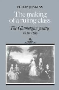 Book Cover for The Making of a Ruling Class by Philip Jenkins
