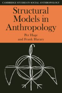 Book Cover for Structural Methods in Anthropology by Per Hage, Frank Harary
