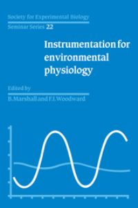Book Cover for Instrumentation for Environmental Physiology by B Marshall, F I Woodward, Society for Experimental Biology