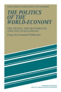 Book Cover for The Politics of the World Economy by Immanuel Maurice Wallerstein