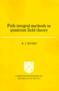 Book Cover for Path Integral Methods in Quantum Field Theory by R J Rivers