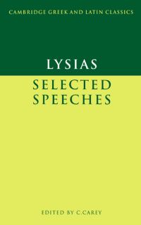 Book Cover for Selected Speeches by Lysias, Christopher Carey