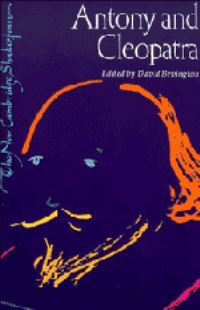 Book Cover for Antony and Cleopatra by William Shakespeare, David M Bevington