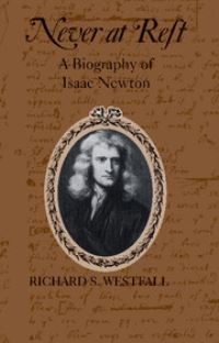 Book Cover for Never at Rest by Richard S Westfall
