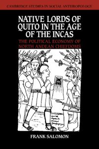 Book Cover for Native Lords of Quito in the Age of the Incas by Frank Salomon