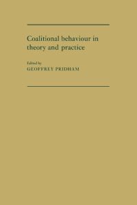 Book Cover for Coalitional Behaviour in Theory and Practice by Geoffrey Pridham