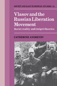 Book Cover for Vlasov and the Russian Liberation Movement by Catherine Andreyev