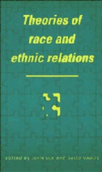 Book Cover for Theories of Race and Ethnic Relations by David Mason, John Rex