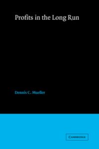 Book Cover for Profits in the Long Run by Dennis C Mueller